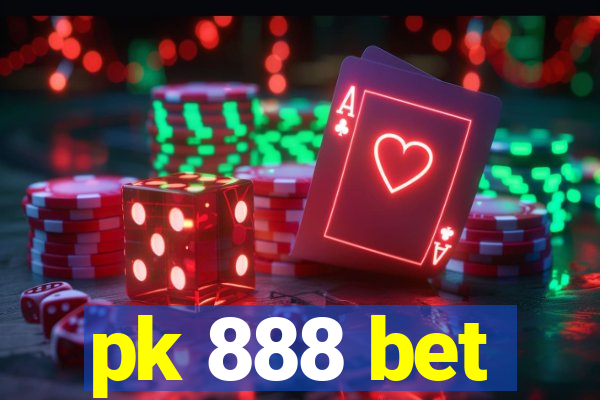 pk 888 bet